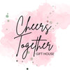 Cheers Together Gift House