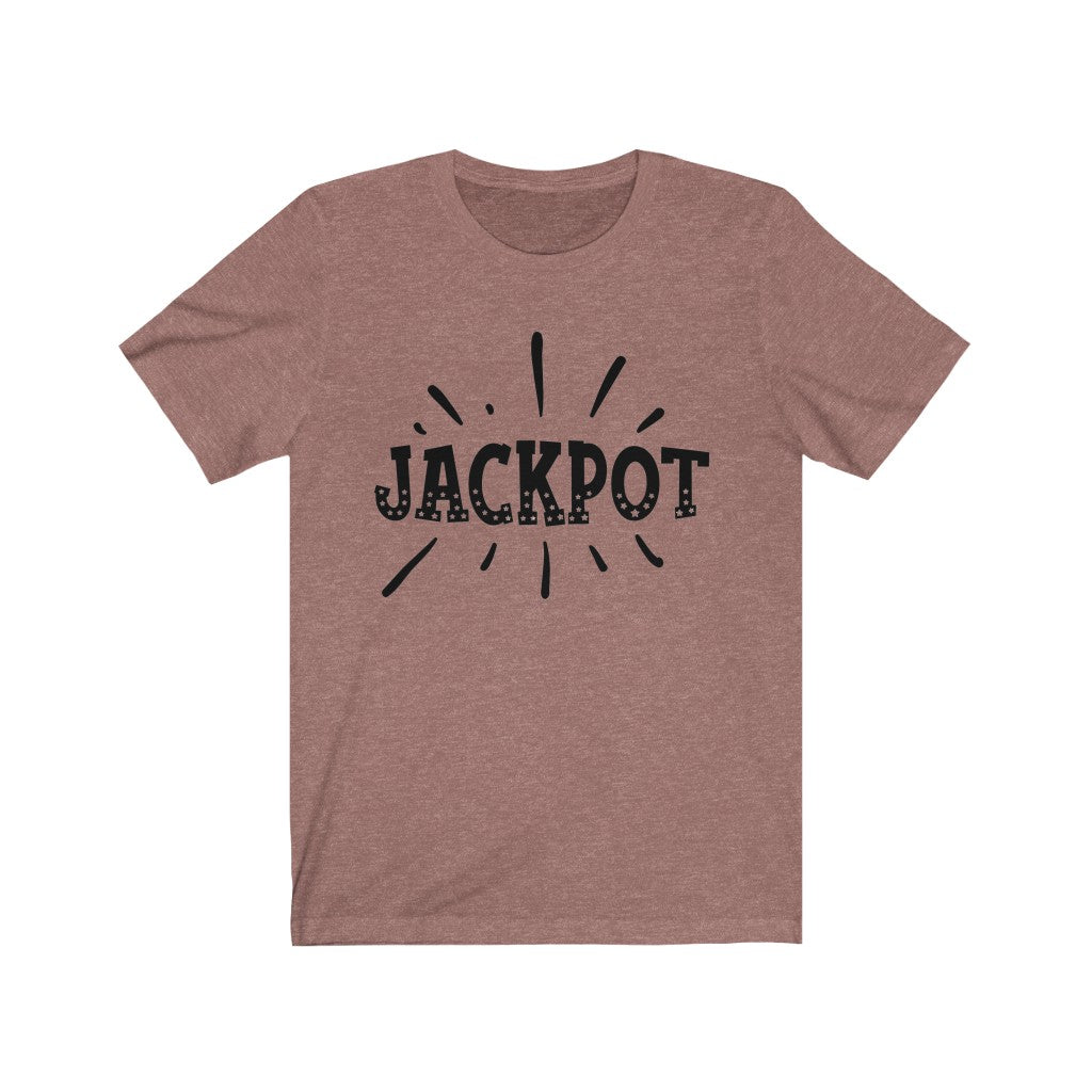 Jackpot Unisex Jersey Short Sleeve Tee, Soft Cotton, Gift Item - Cheers Together Gift House