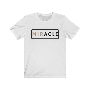 Miracle Unisex Jersey Short Sleeve Tee, Soft Cotton, Gift Item - Cheers Together Gift House